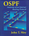 OSPF: Anatomy of an Internet Routing Protocol